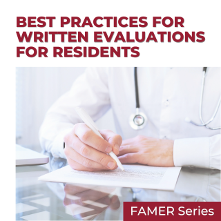 eCourse Best Practices for Written Evaluations for Residents - FAMER Session Banner